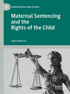 cover image of Maternal Sentencing and the Rights of the Child